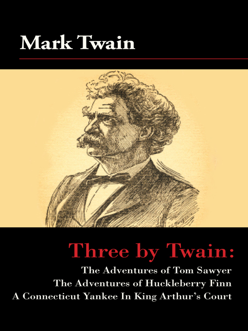 Title details for Three by Twain by Mark Twain - Available